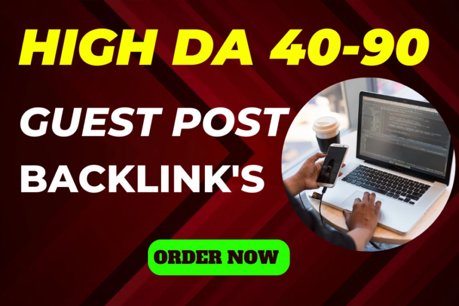 Unlocking the Power of High DA Guest Posts for SEO Success